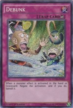 Debunk [LC5D-EN255] Secret Rare - Trinity Hobby