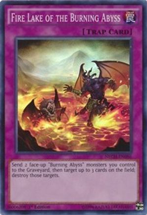 Fire Lake of the Burning Abyss [NECH-EN086] Super Rare - Trinity Hobby
