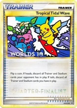 Tropical Tidal Wave (HGSS18) (Quarter Finalist) [HeartGold & SoulSilver: Black Star Promos] - Trinity Hobby