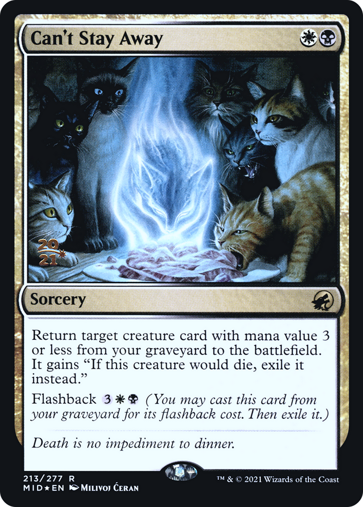 Can't Stay Away [Innistrad: Midnight Hunt Prerelease Promos] - Trinity Hobby