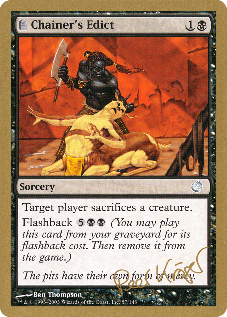 Chainer's Edict (Peer Kroger) [World Championship Decks 2003] - Trinity Hobby