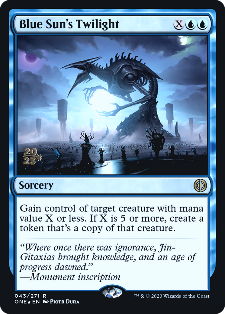 Blue Sun's Twilight [Phyrexia: All Will Be One Prerelease Promos] - Trinity Hobby