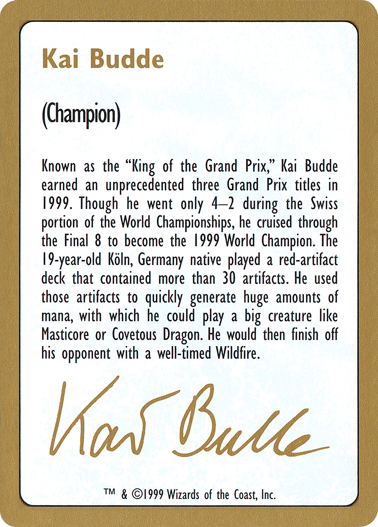 Kai Budde Bio [Decks du Championnat du Monde 1999] 