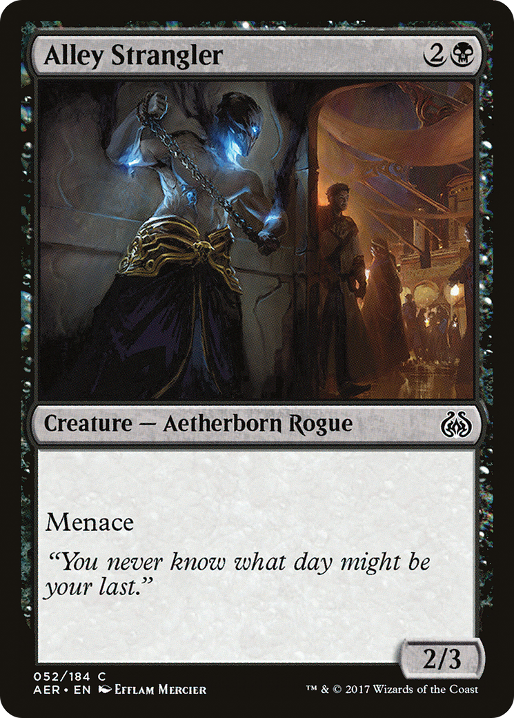 Alley Strangler  (AER-052) - [Aether Revolt] - Trinity Hobby