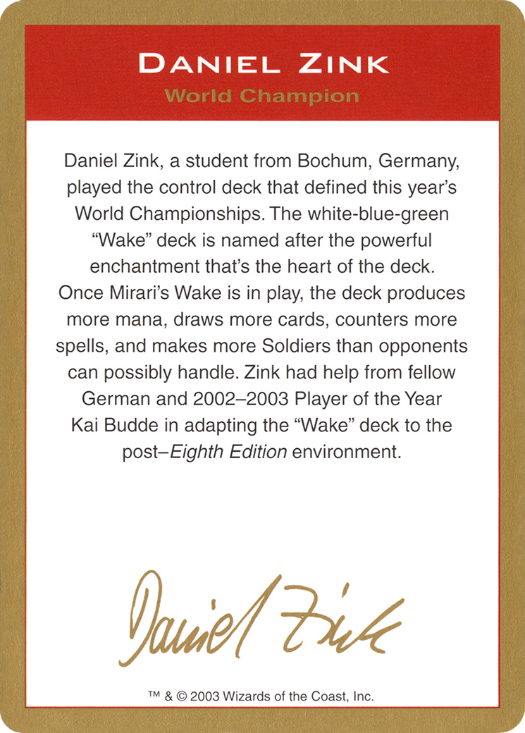 Daniel Zink Bio [World Championship Decks 2003] - Trinity Hobby