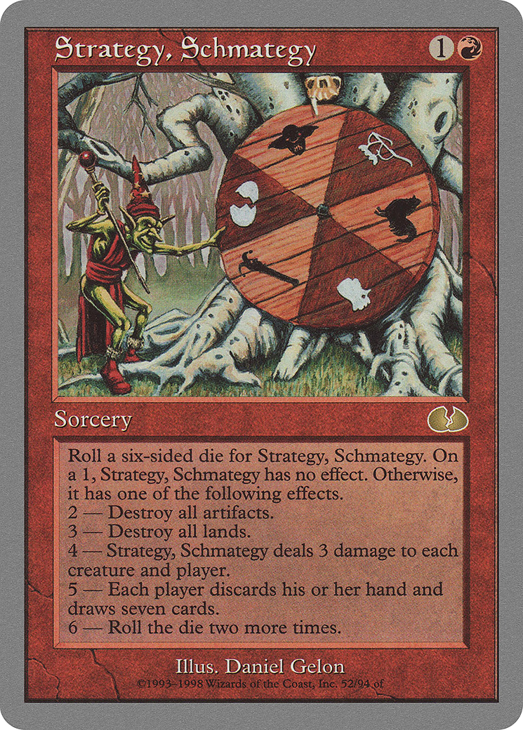 Strategy, Schmategy [Unglued] - Trinity Hobby