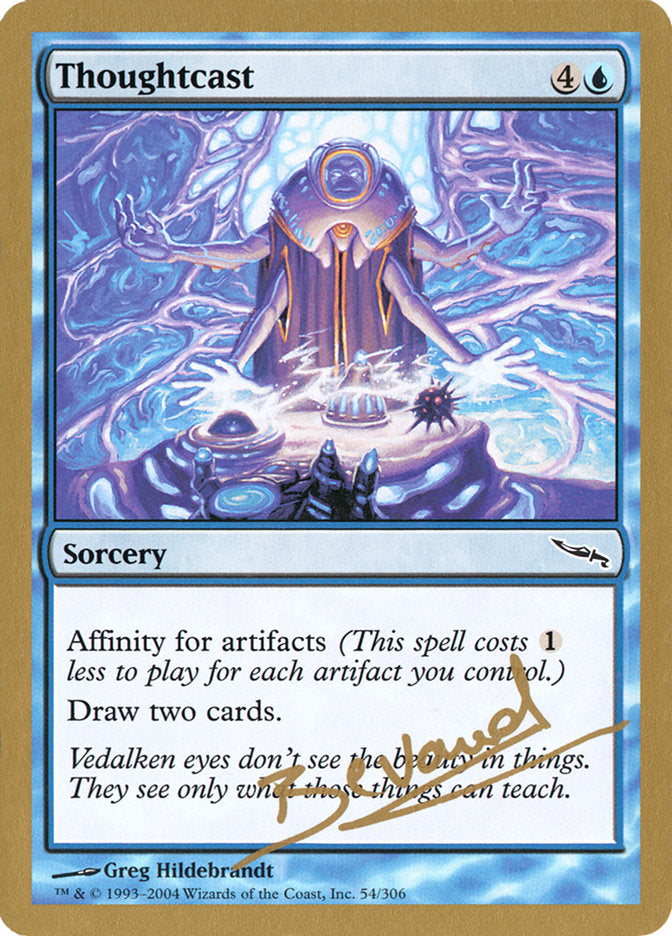 Thoughtcast (Manuel Bevand) [World Championship Decks 2004] - Trinity Hobby