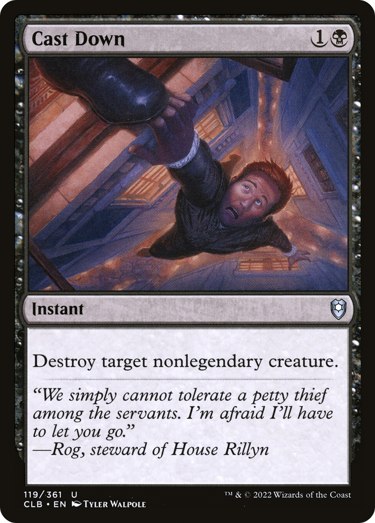 Cast Down [Commander Legends: Battle for Baldur's Gate] - Trinity Hobby
