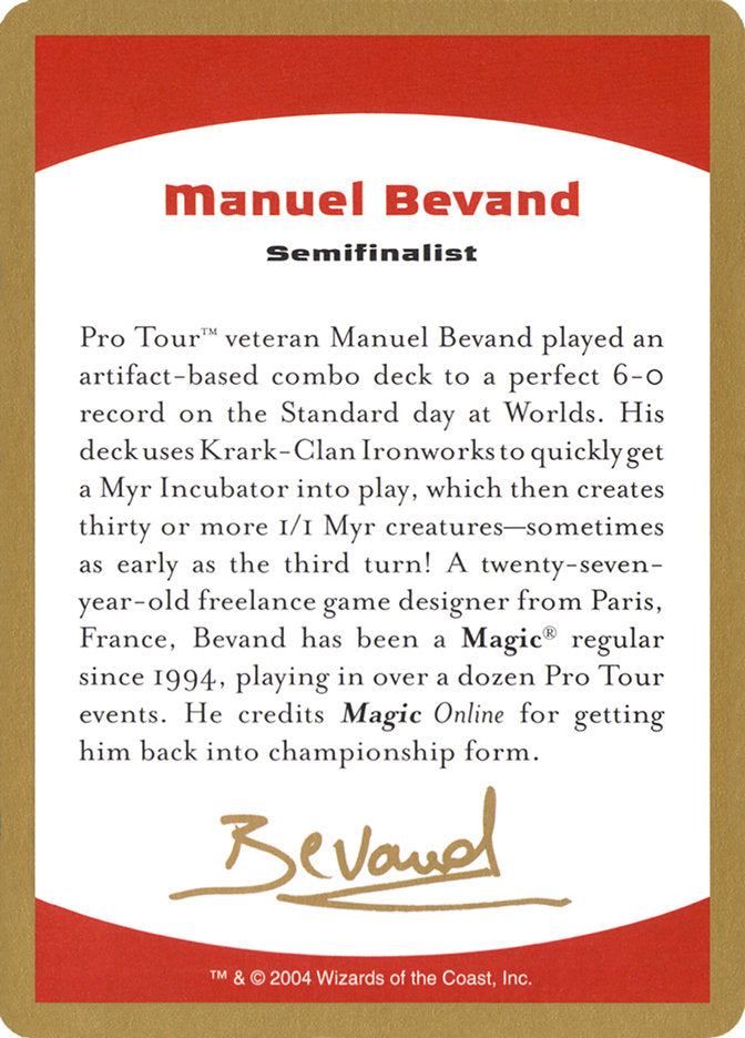 Manuel Bevand Bio [World Championship Decks 2004] - Trinity Hobby