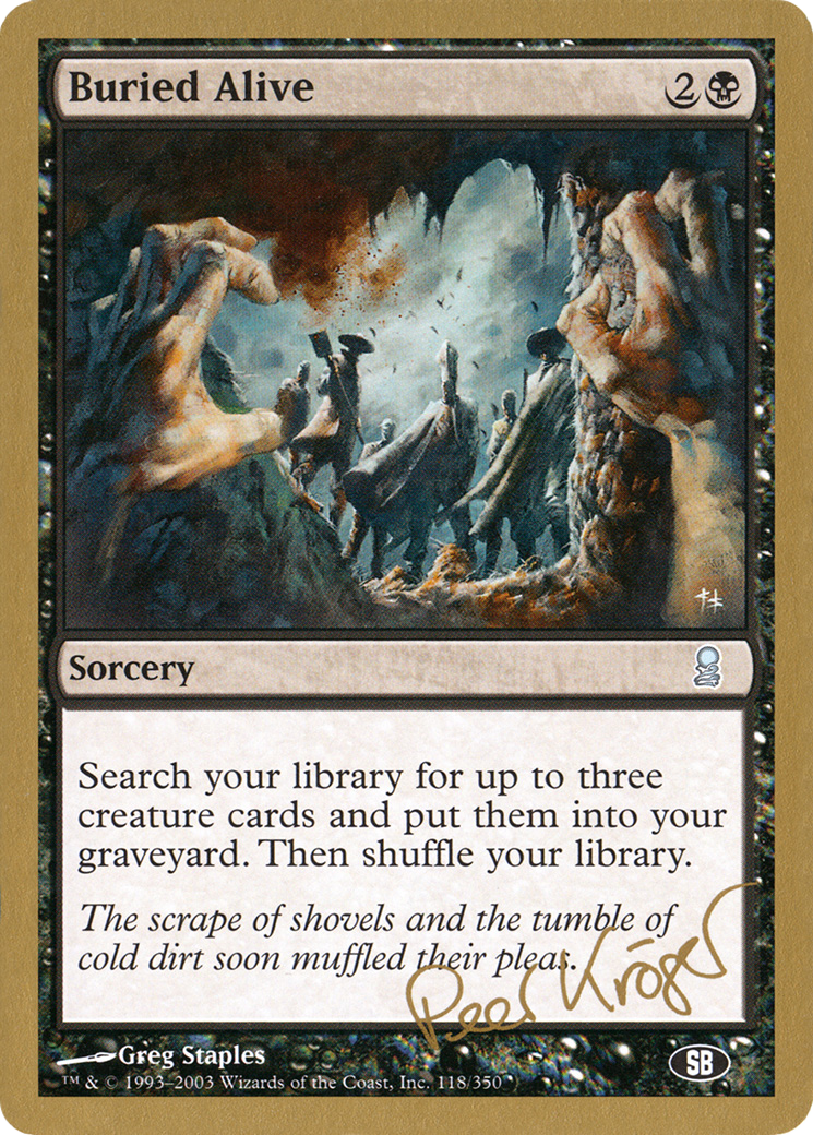 Buried Alive (Peer Kroger) (SB) [World Championship Decks 2003] - Trinity Hobby