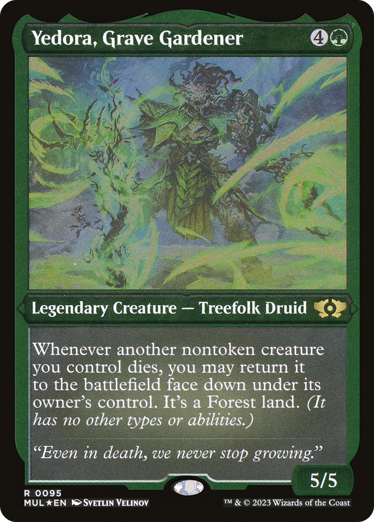 Yedora, Grave Gardener (Foil Etched)  [Foil]  (MUL-095) - [Multiverse Legends] - Trinity Hobby
