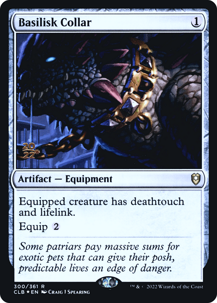 Basilisk Collar [Commander Legends: Battle for Baldur's Gate Prerelease Promos] - Trinity Hobby