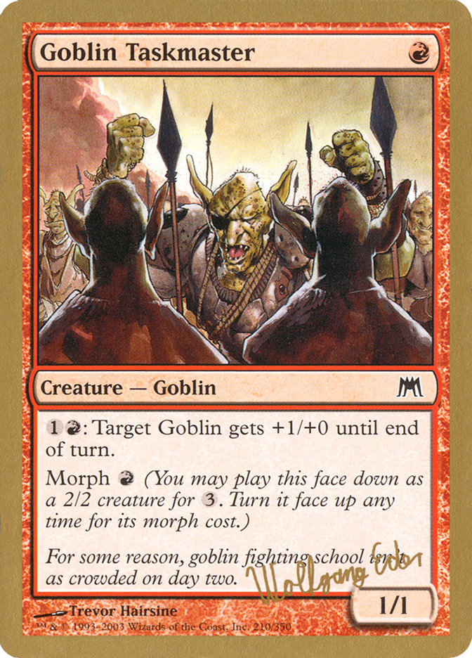 Goblin Taskmaster (Wolfgang Eder) [World Championship Decks 2003] - Trinity Hobby