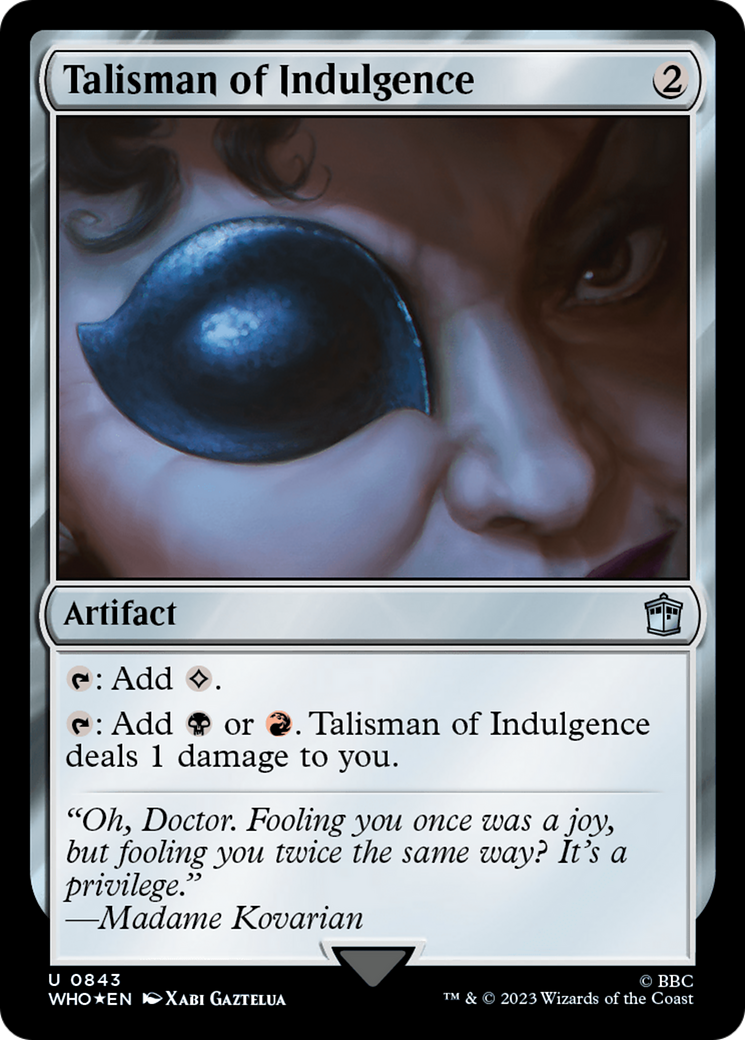 Talisman of Indulgence (Surge Foil) [Doctor Who] - Trinity Hobby