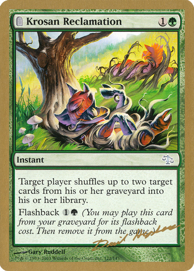 Krosan Reclamation (Dave Humpherys) [World Championship Decks 2003] - Trinity Hobby