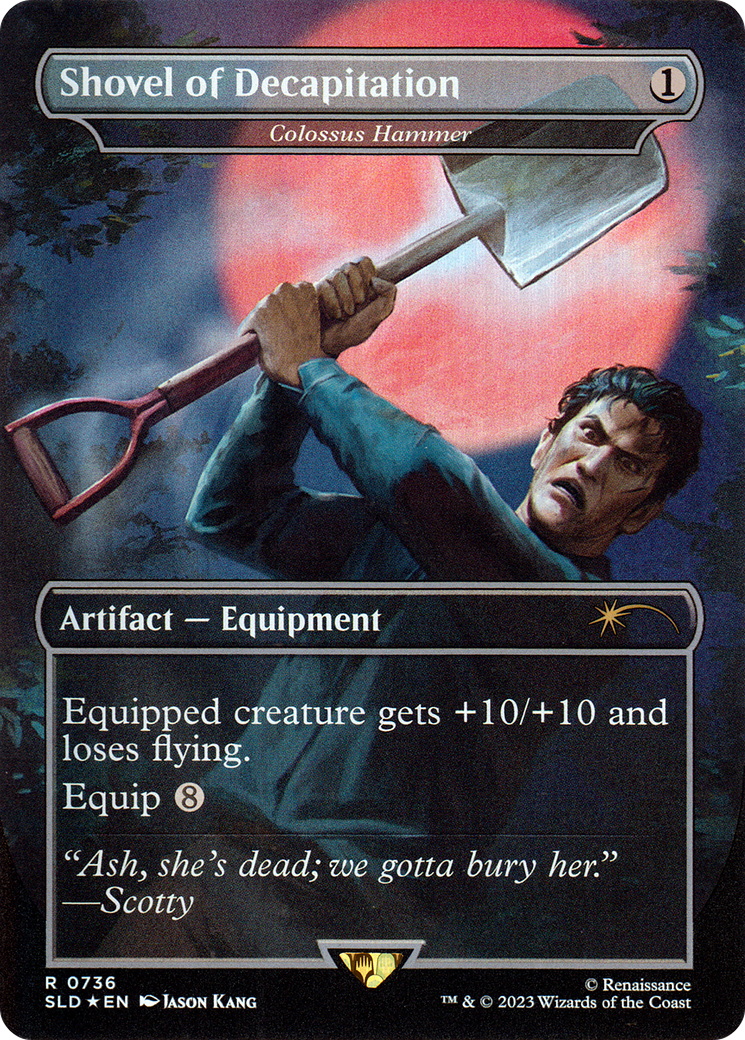 Colossus Hammer (SLD-736) - [Secret Lair Drop] / Shovel of Decapitation (Borderless) Foil - Trinity Hobby