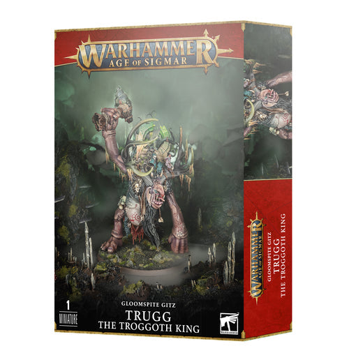 GLOOMSPITE GITZ: Trugg the Troggoth King - Trinity Hobby