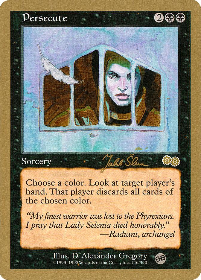 Persecute (Jakub Slemr) (SB) [World Championship Decks 1999] - Trinity Hobby