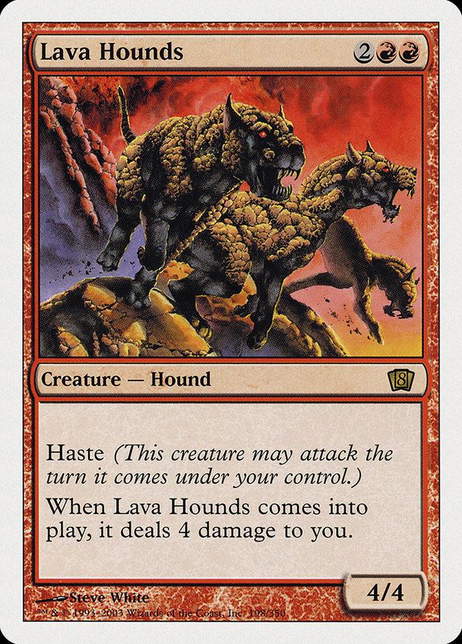 Lava Hounds [Eighth Edition] - Trinity Hobby