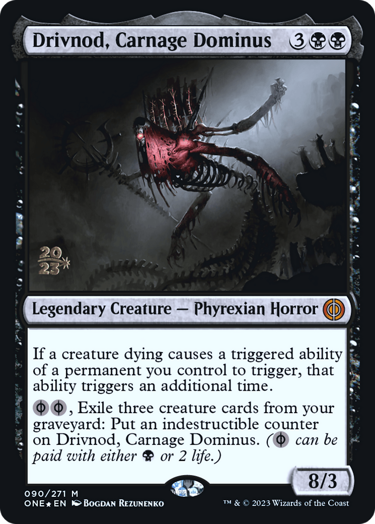 Drivnod, Carnage Dominus [Phyrexia: All Will Be One Prerelease Promos] - Trinity Hobby