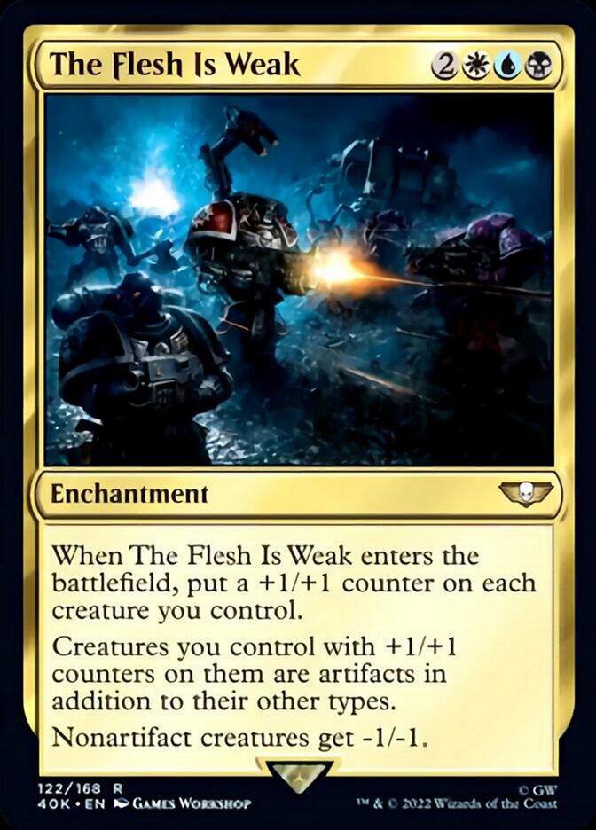 The Flesh Is Weak (Surge Foil) [Warhammer 40,000] - Trinity Hobby