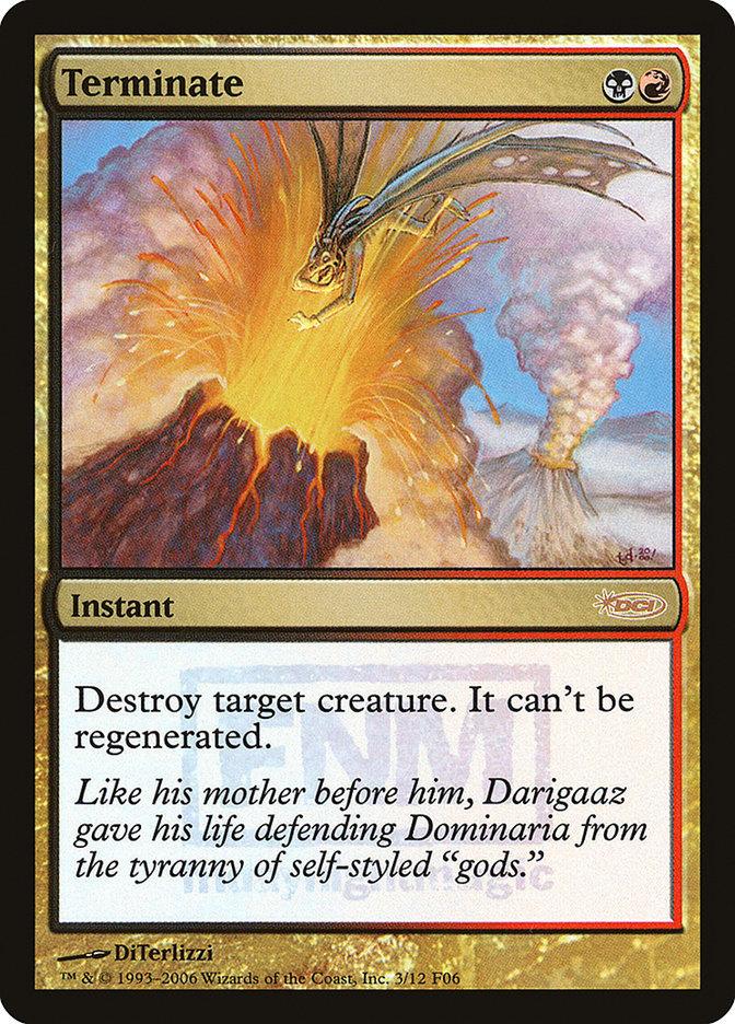 Terminate [Friday Night Magic 2006] - Trinity Hobby