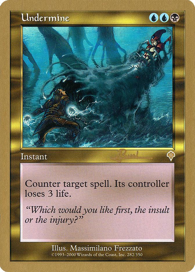 Undermine (Antoine Ruel) [World Championship Decks 2001] - Trinity Hobby