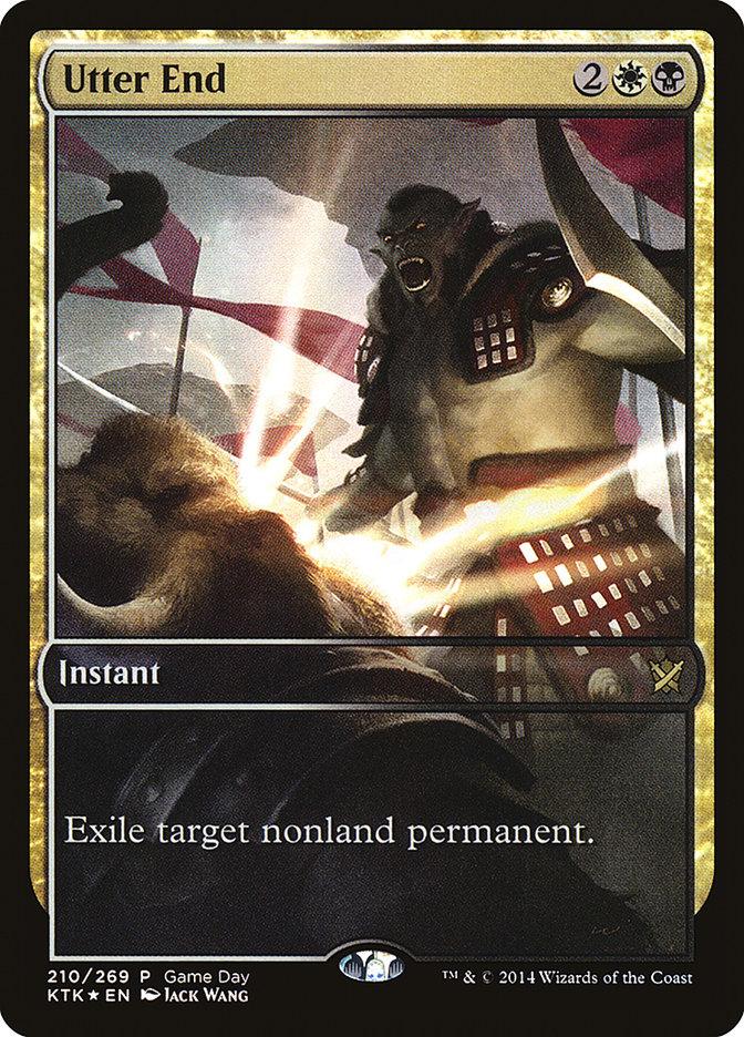 Utter End (Game Day) [Khans of Tarkir Promos] - Trinity Hobby