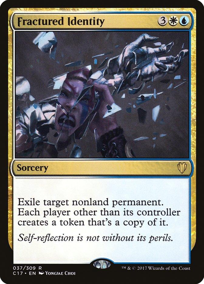 Fractured Identity [Commander 2017] - Trinity Hobby