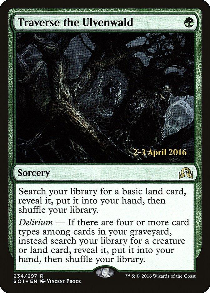 Traverse the Ulvenwald [Shadows over Innistrad Prerelease Promos] - Trinity Hobby