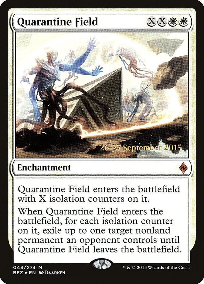 Quarantine Field [Battle for Zendikar Prerelease Promos] - Trinity Hobby
