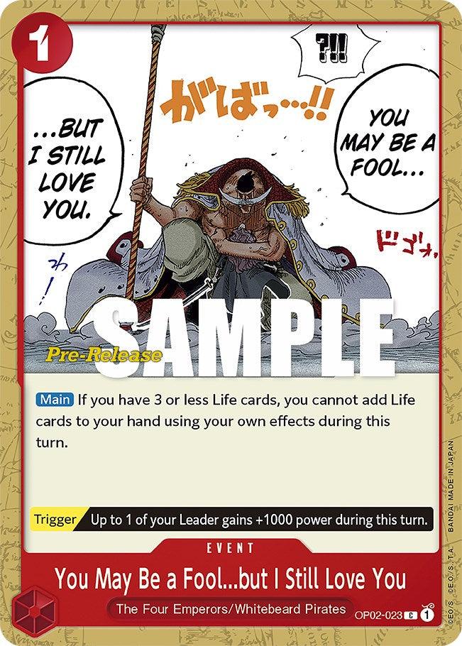 You May Be a Fool...but I Still Love You [Paramount War Pre-Release Cards] - Trinity Hobby
