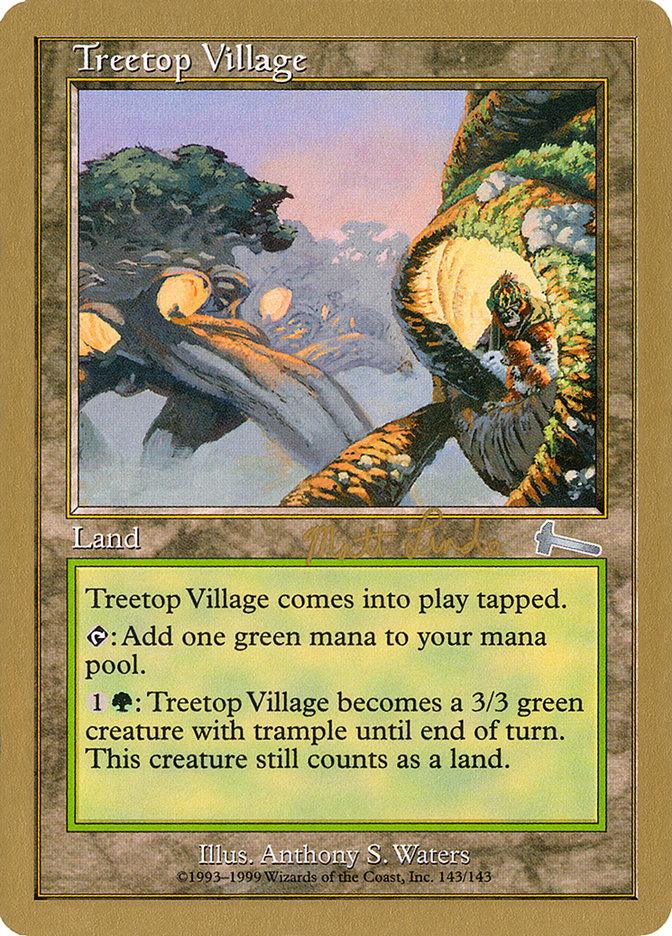 Treetop Village (Matt Linde) [World Championship Decks 1999] - Trinity Hobby