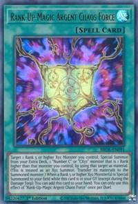 BROL-EN091 - Rank-Up-Magic Argent Chaos Force - Ultra Rare - 1st Edition