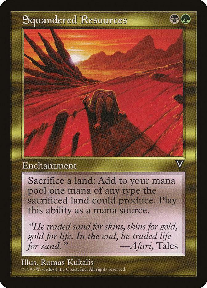 Squandered Resources [Visions] - Trinity Hobby
