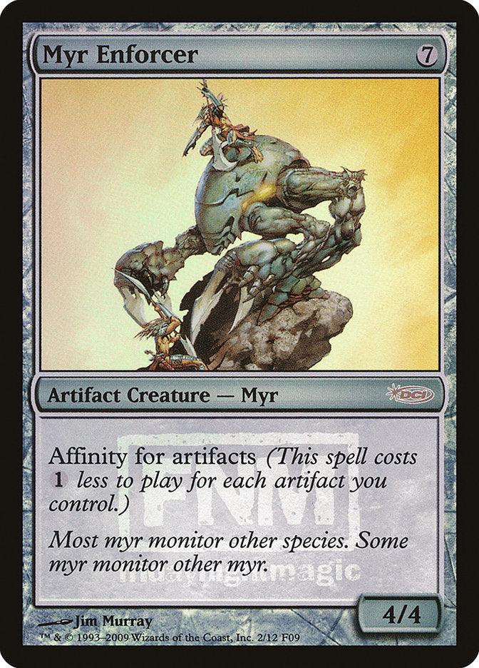 Myr Enforcer [Friday Night Magic 2009] - Trinity Hobby
