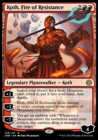 Koth, Fire of Resistance (Promo Pack) [Phyrexia: All Will Be One Promos] - Trinity Hobby
