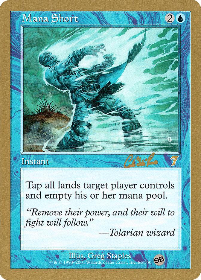 Mana Short (Carlos Romao) (SB) [World Championship Decks 2002] - Trinity Hobby