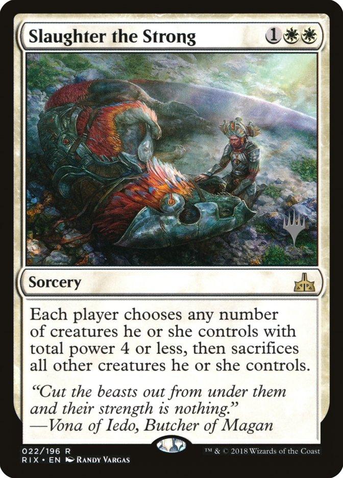 Slaughter the Strong (Promo Pack) [Rivals of Ixalan Promos] - Trinity Hobby