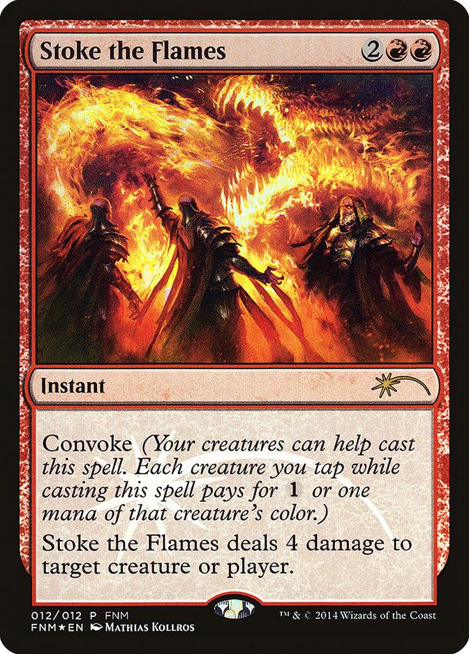 Stoke the Flames [Friday Night Magic 2014] - Trinity Hobby