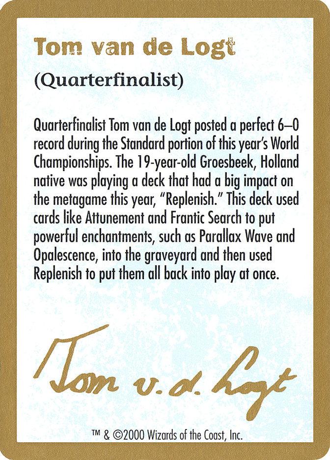Tom van de Logt Bio [World Championship Decks 2000] - Trinity Hobby