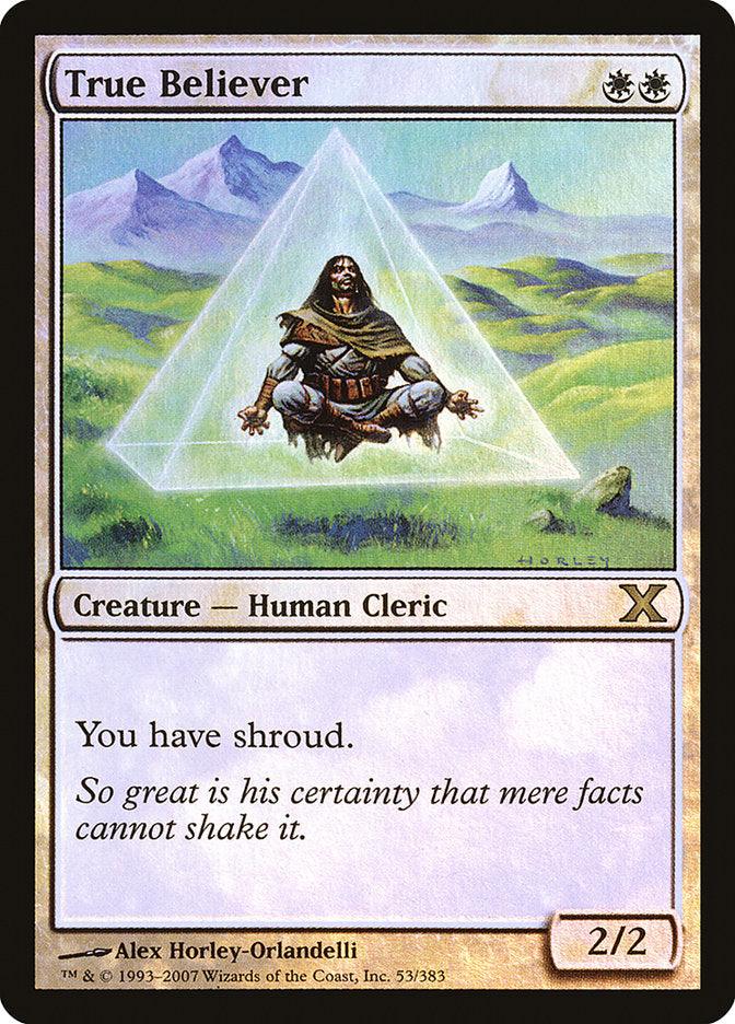 True Believer (Premium Foil) [Tenth Edition] - Trinity Hobby