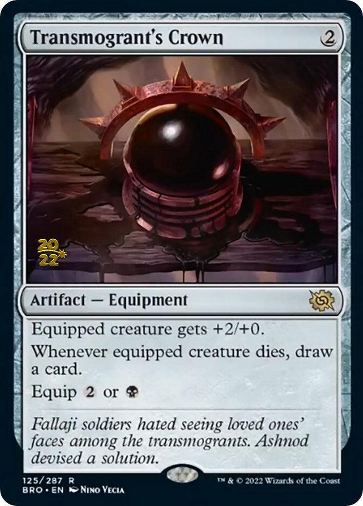 Transmogrant's Crown [The Brothers' War Prerelease Promos] - Trinity Hobby