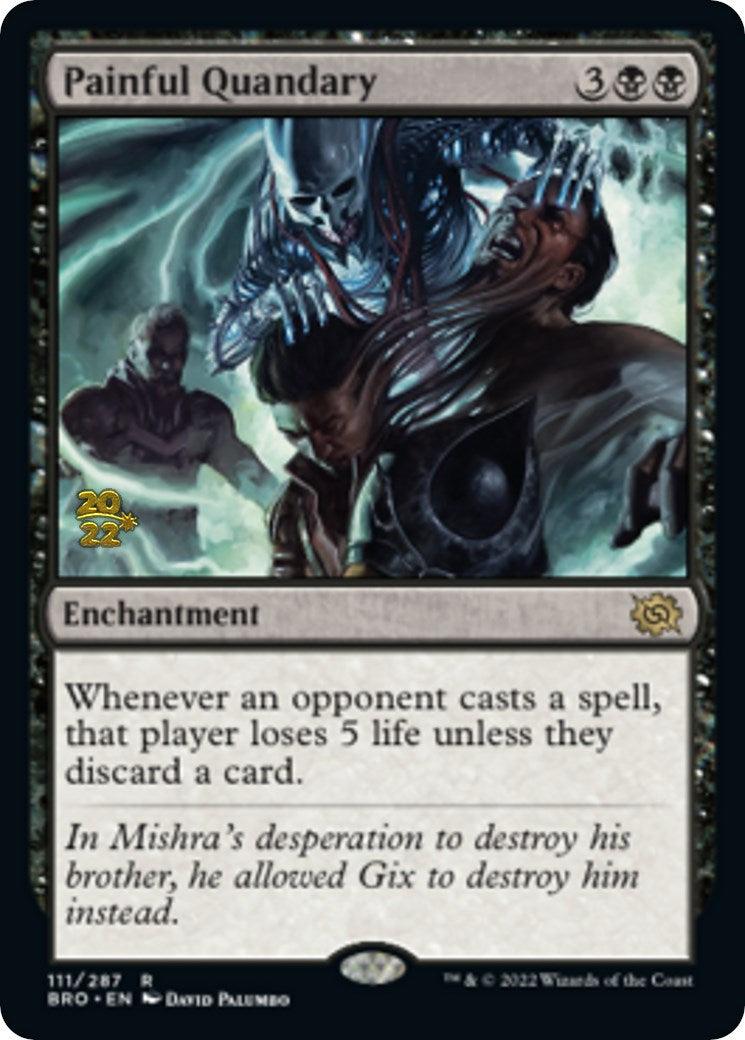 Painful Quandary [The Brothers' War Prerelease Promos] - Trinity Hobby