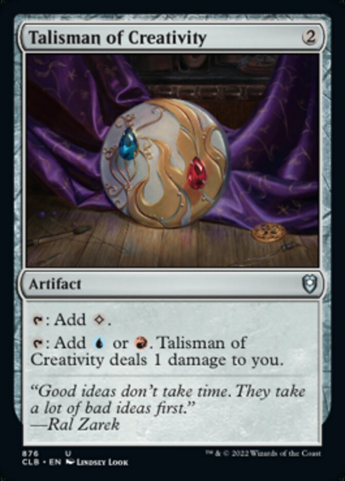 Talisman of Creativity [Commander Legends: Battle for Baldur's Gate] - Trinity Hobby