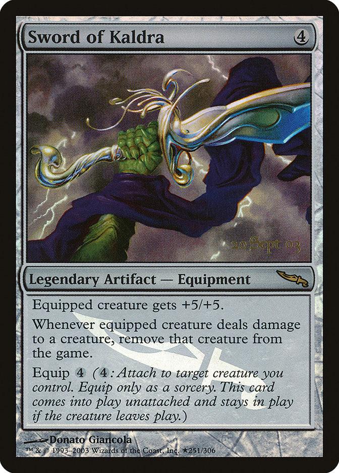 Sword of Kaldra [Mirrodin Promos] - Trinity Hobby
