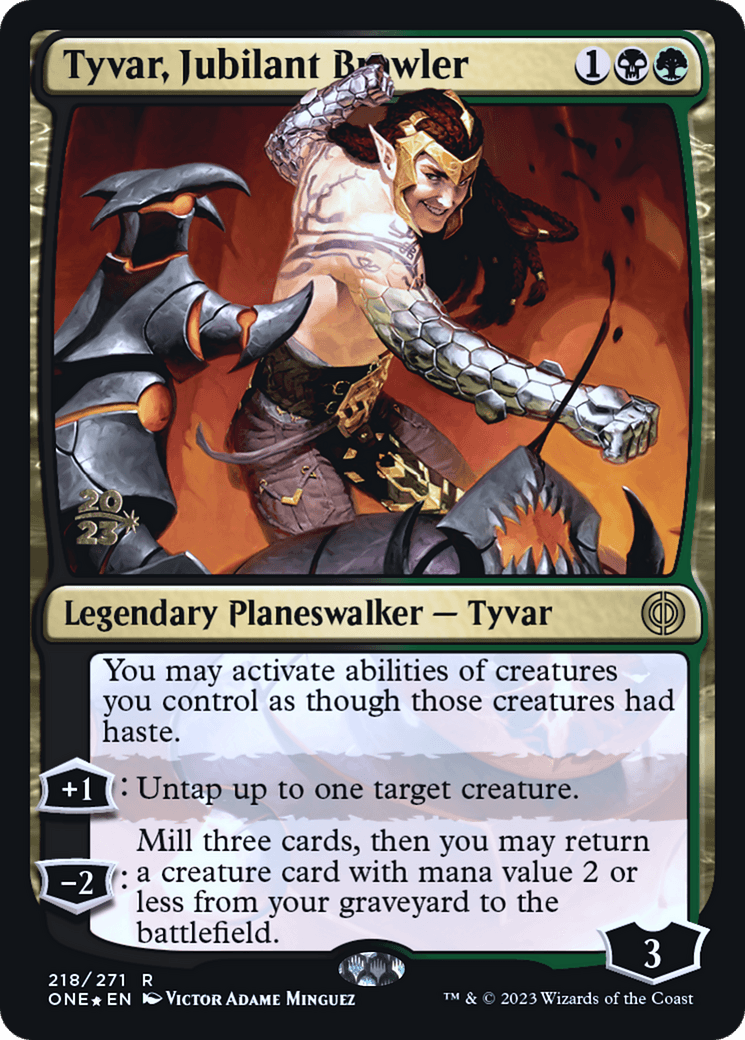 Tyvar, Jubilant Brawler [Phyrexia: All Will Be One Prerelease Promos] - Trinity Hobby