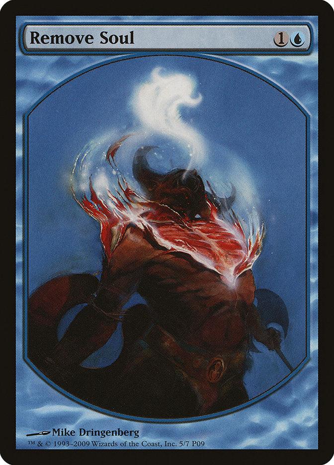 Remove Soul [Magic Player Rewards 2009] - Trinity Hobby