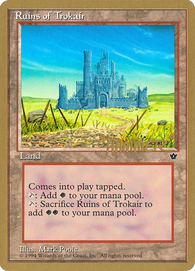 Ruins of Trokair (Shawn "Hammer" Regnier) [Pro Tour Collector Set] - Trinity Hobby