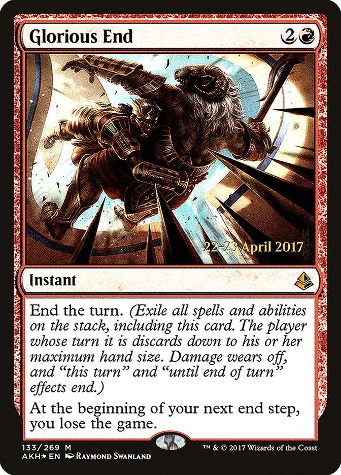 Glorious End [Amonkhet Prerelease Promos] - Trinity Hobby